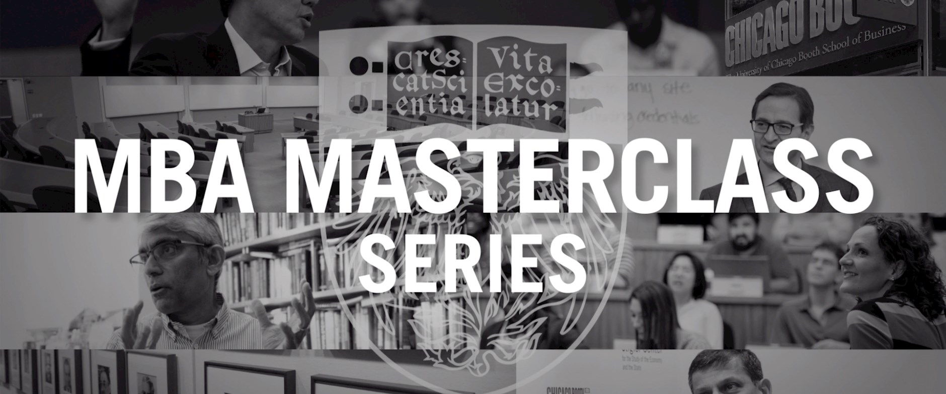 MBA Masterclass Series The University of Chicago Booth School of Business