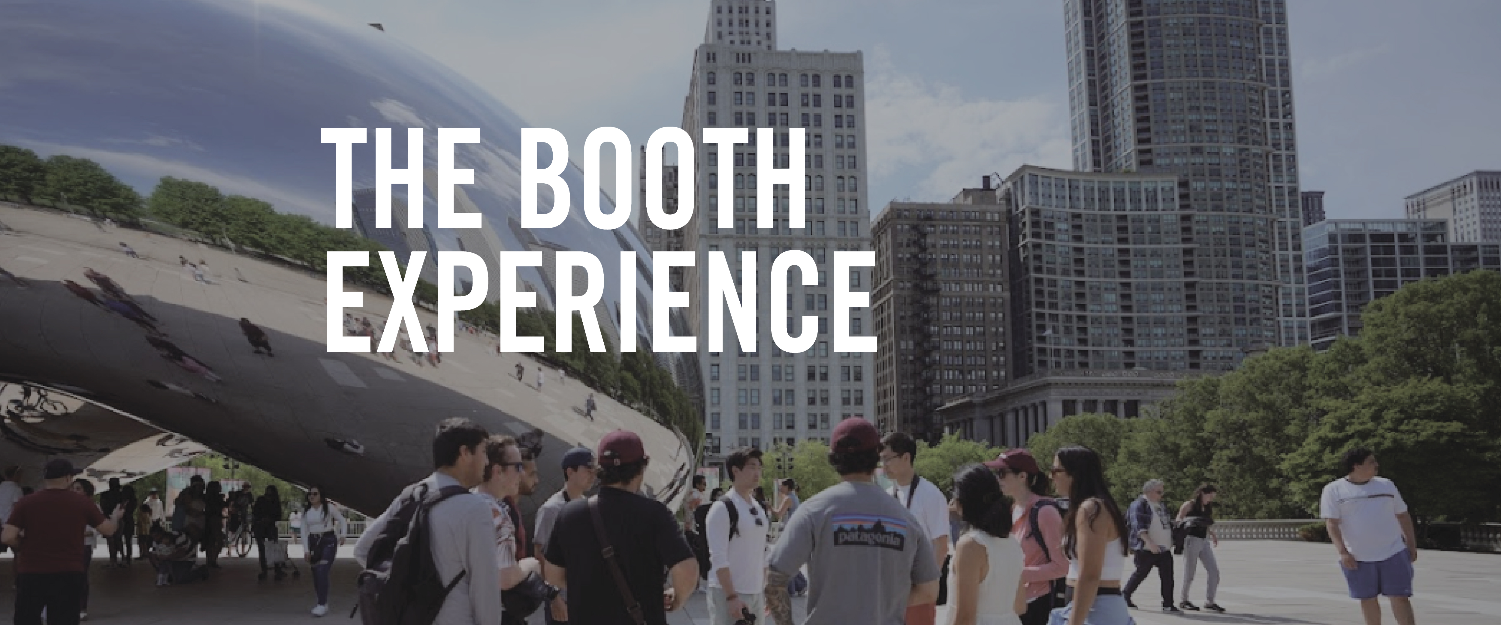 The Booth Experience text